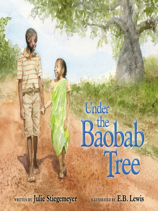 Title details for Under the Baobab Tree by Julie Stiegemeyer - Available